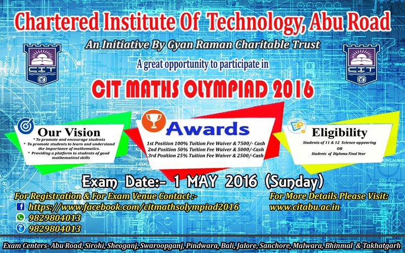 CIT MATHS OLYMPIAD @ CIT, ABU ROAD; WIN Prize Rs. 7,500/- & 100% FEE WAIVER